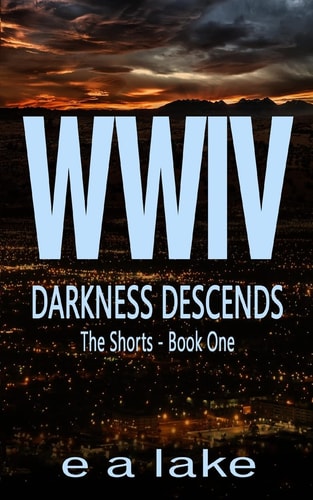 WWIV - Darkness Descends The Shorts - Book 1