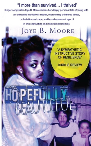Hopefully Beautiful "I More Than Survived... I Thrived!"