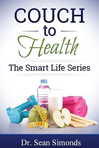 The Smart Life Series Couch to Health