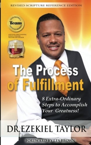 The Process of Fulfillment 8 Extra-Ordinary Steps to Accomplish Greatness