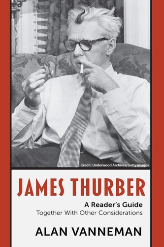James Thurber A Reader's Guide Together With Other Considerations