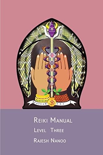Reiki Manual 3 Level Three