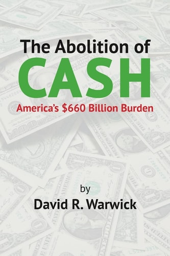 The Abolition of Cash America's $660 Billion Burden