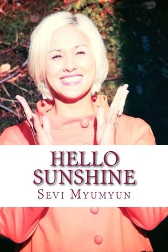 Hello Sunshine Tap Into Your Positive Life