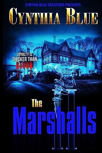 The Marshalls II Loyalty Is Thicker Than Blood