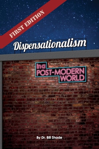 Dispensationalism in a Post-Modern World