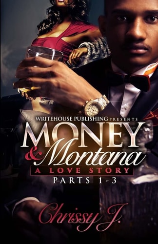 Money and Montana A Love Story