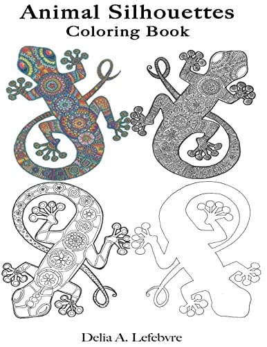 Animal Silhouettes A Coloring Book for All Ages