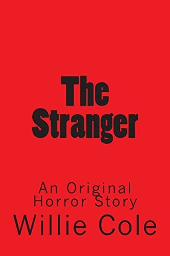 The Stranger An Original Horror Story