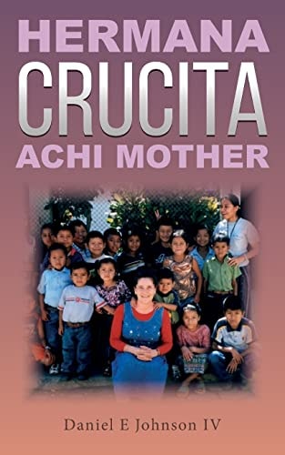 Hermana Crucita Achi Mother