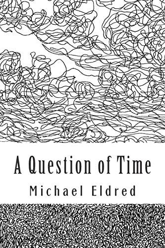 A Question of Time An Alternative Cast of Mind