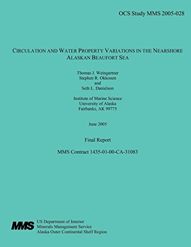 Circulation And Water Property Variations In The Nearshore Alaskan Beaufort Sea