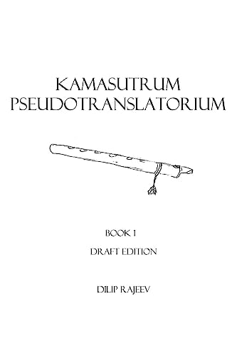Kamasutrum Pseudotranslatorium Book 1