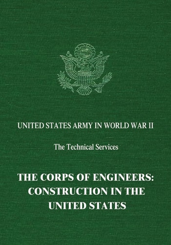 The Corps of Engineers Construction in the United States