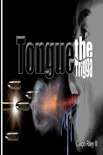 Tongue the Trigga