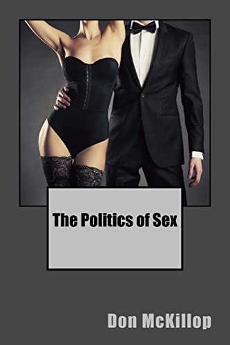 The Politics of Sex