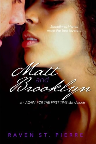 Matt and Brooklyn An Again for the First Time Standalone
