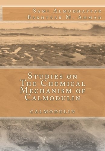 Studies on The Chemical Mechanism of Calmodulin