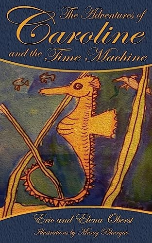 The Adventures of Caroline And the Time Machine