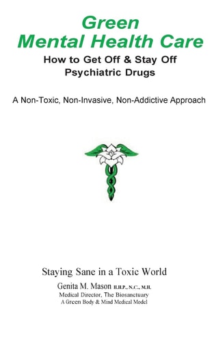 Green Mental Health Care How To Get Off & Stay Off Psychiatric Drugs
