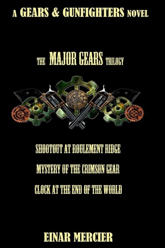 Major Gears Trilogy