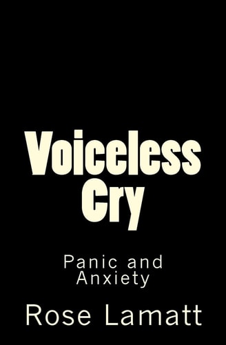 Voiceless Cry Panic and Anxiety