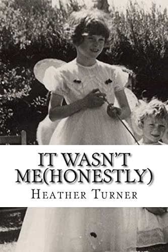 It Wasn't Me(honestly) A 1950's Childhood in an Essex Village