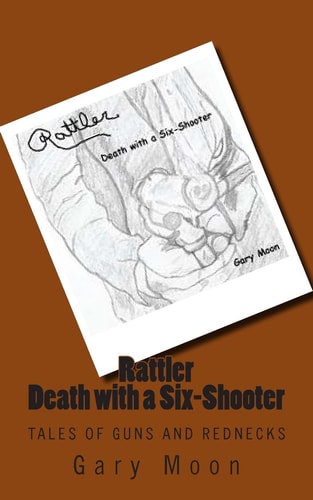 Rattler-Death with a Six-Shooter
