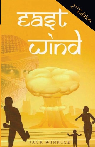 East Wind (2nd Edition) Can the Team Foil the Plot to Blow-up American Cities?