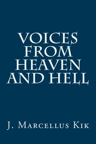Voices from Heaven and Hell
