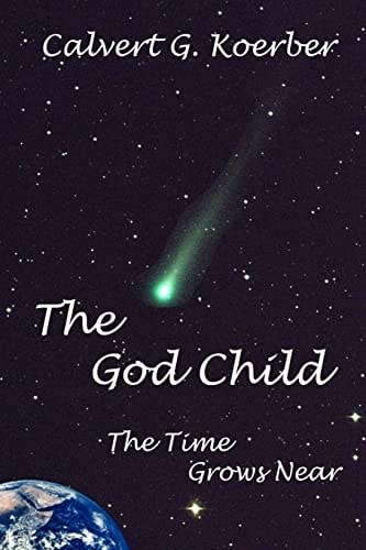 The God Child The Time Grows Near