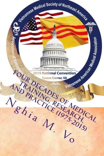 Four Decades of Medical Training, Research, and Practice (1975-2015) The Vietnamese-American Experience