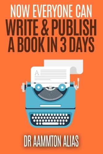 Now Everyone Can Write and Publish a Book in 3 Days