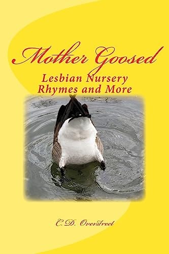 Mother Goosed Lesbian Nursery Rhymes and More
