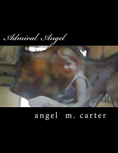 Admiral Angel Out of Madness Into Reality