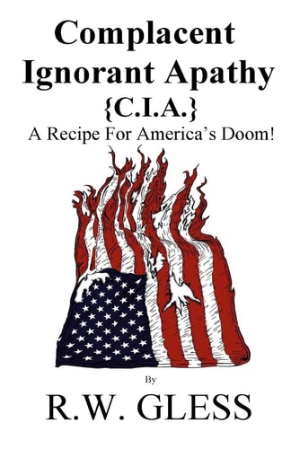 Complacent Ignorant Apathy A Recipe For America's Doom