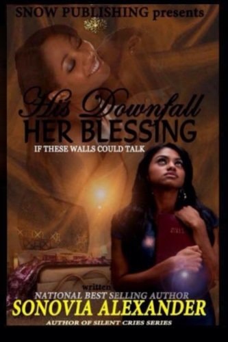 His Downfall Her Blessing