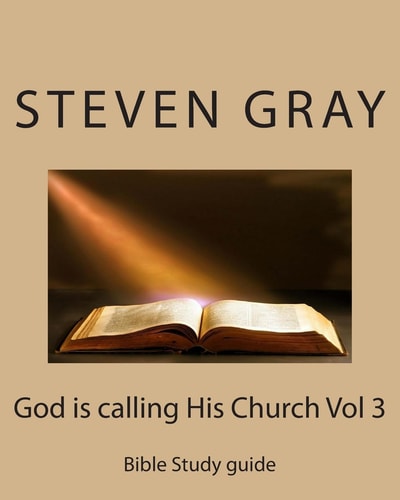 God Is Calling His Church Vol 3 Bible Study Guide