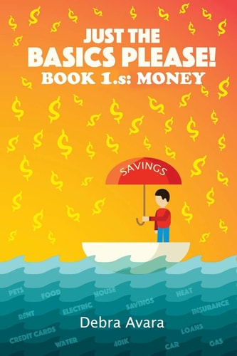 Just The Basics Please! Book 1.s Money