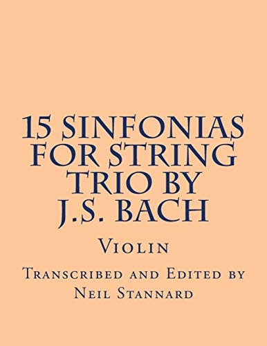 15 Sinfonias for String Trio by J. S. Bach (Violin) Violin