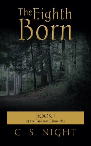 The Eighth Born Book 1 of the Pankaran Chronicles