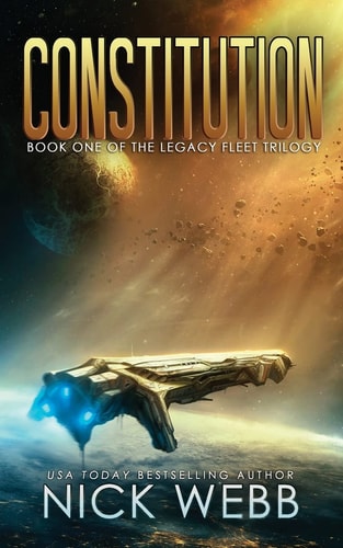 Constitution Book 1 of the Legacy Fleet Trilogy