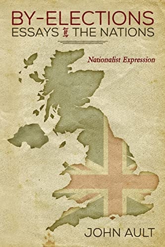 By-Elections - Essays of the Nations Nationalist Expression