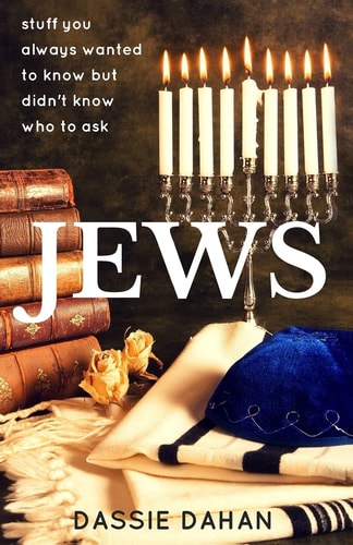 Jews (stuff You Always Wanted to Know, But Didn't Know Who to Ask)