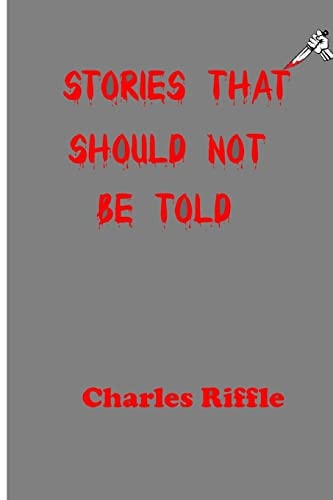 Stories That Should Not Be Told