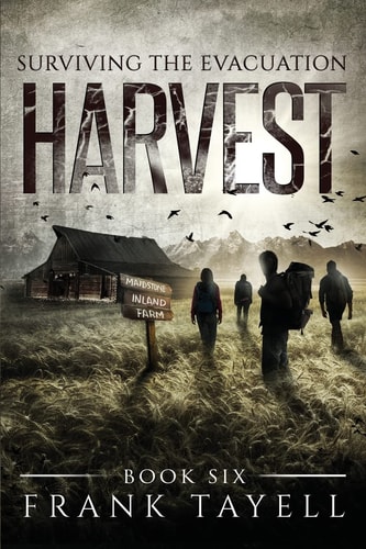 Surviving The Evacuation, Book 6 Harvest