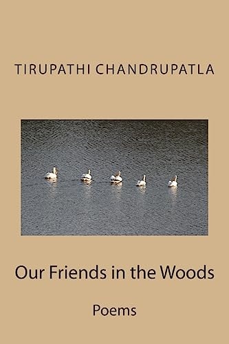 Our Friends in the Woods Poems