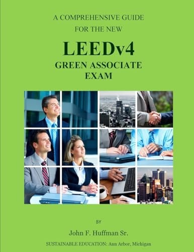 LEEDv4 Exam Study Guide LEEDv4 Green Associate Exam Prep