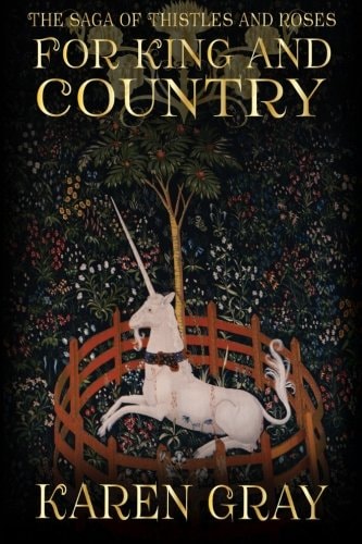 For King and Country The Saga of Thistles and Roses