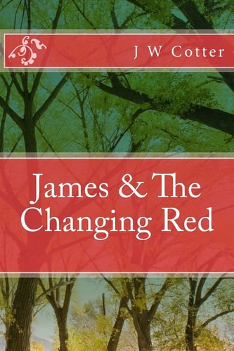 James and the Changing Red